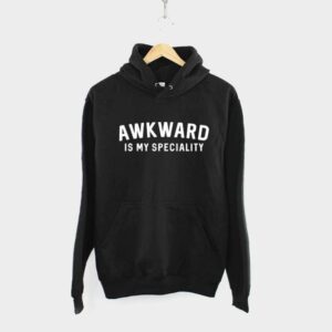 Awkward Is My Speciality